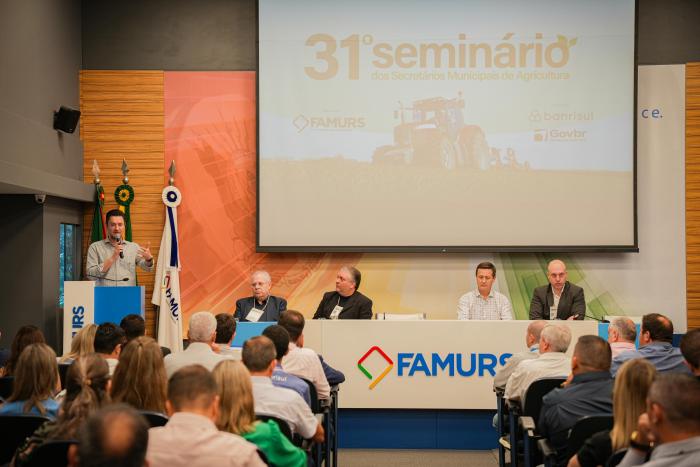31º Seminário dos Secretários Municipais de Agricultura do RS da Famurs discute fomento e modernização do agronegócio