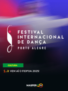 4ª edição do Festival Internacional de Dança de Porto Alegre (FIDPOA) acontece de 25 a 31 de agosto